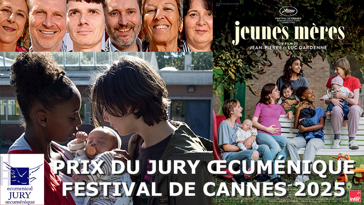 Le Prix du Jury œcuménique 2025 décerné à ’Jeunes Mères’