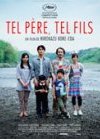 Soshite chichi ni naru (Tel père, tel fils)